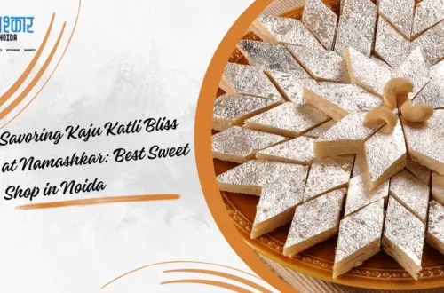Graphic Saying: Savoring Kaju Katli Bliss at Namashkar - Best Sweet Shop in Noida